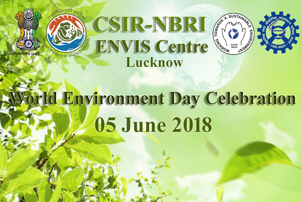  ENVIS-NBRI celebrated World Environment Day 2018